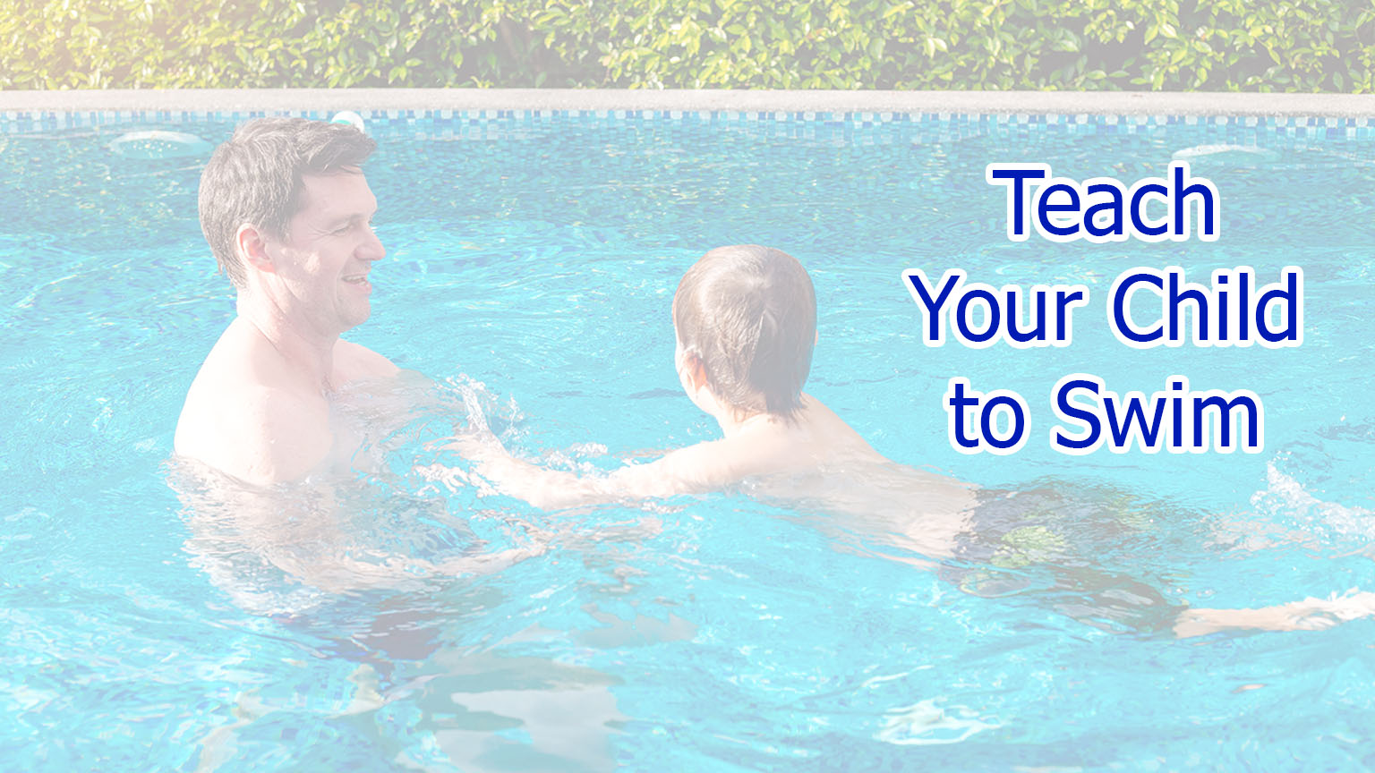 How to Teach Your Child to Swim